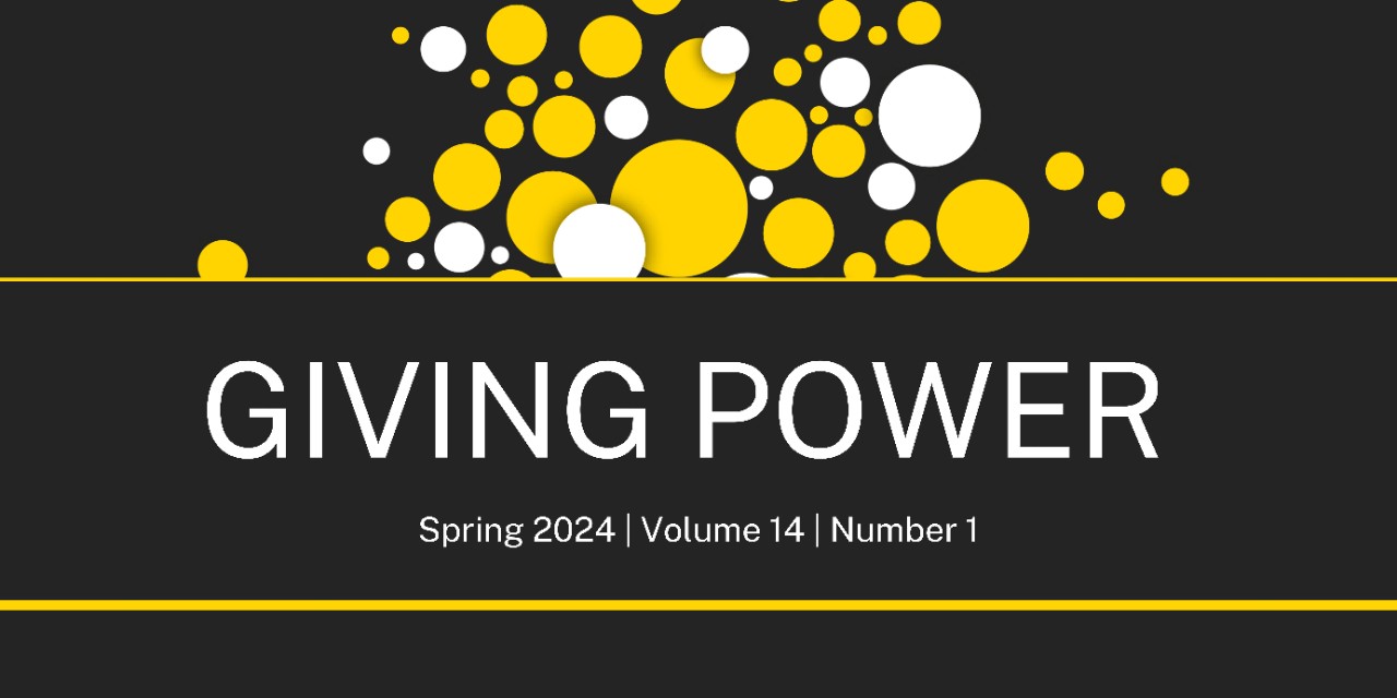 White text reading Giving Power Spring 2024 Volume 14 Number 1 on a black background